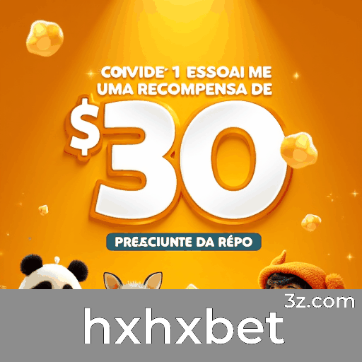 Bônus Reais no hxhxbet: Valor Verdadeiro e Confiável